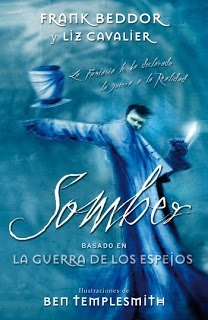 Somber: La Guerra de los Espejos (2009) by Frank Beddor