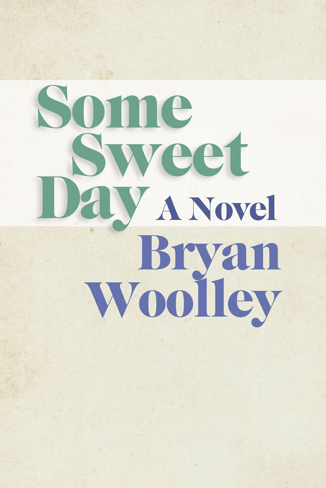 Some Sweet Day (1973) by Bryan Woolley