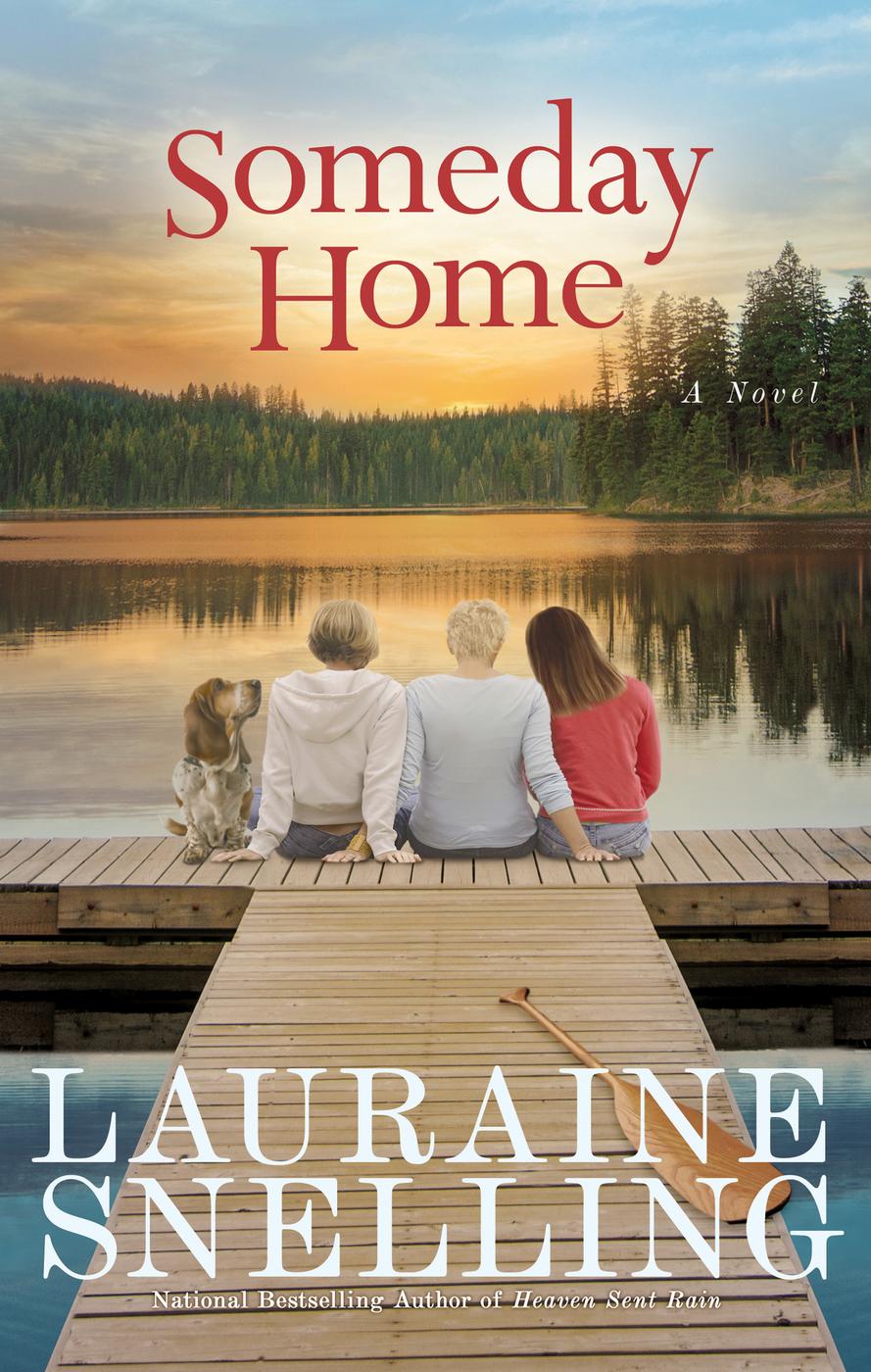Someday Home (2015) by Lauraine Snelling
