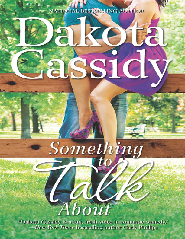 Something to Talk About by Dakota Cassidy