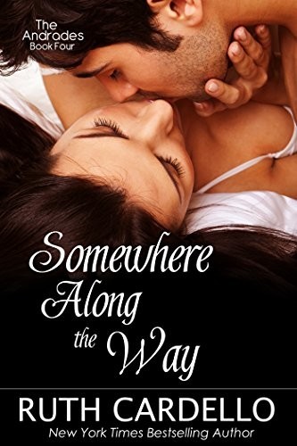 Somewhere Along the Way by Ruth Cardello