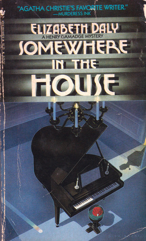 Somewhere in the House (1984) by Elizabeth Daly