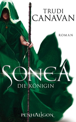 Sonea - Die Königin (2012) by Trudi Canavan