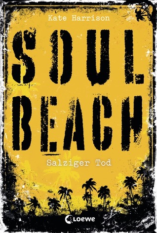 Soul Beach - Salziger Tod (2014) by Kate Harrison