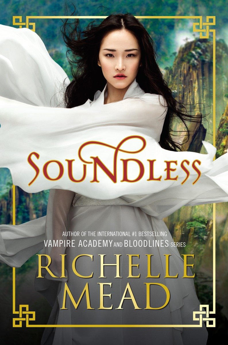 Soundless (2015) by Richelle Mead