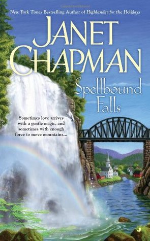 Spellbound Falls (2012) by Janet Chapman