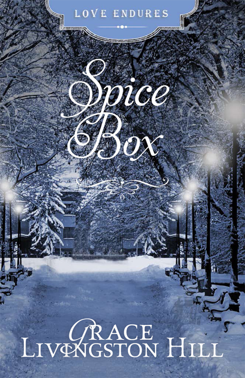 Spice Box (2015) by Grace Livingston Hill