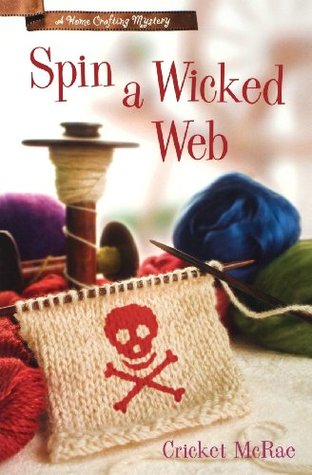 Spin a Wicked Web (2009) by Cricket McRae
