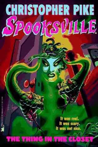Spooksville 17: The Thing in the Closet by Christopher Pike