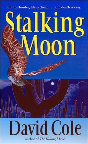 Stalking Moon (2002) by David Cole