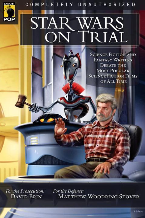 Star Wars on Trial by David Brin