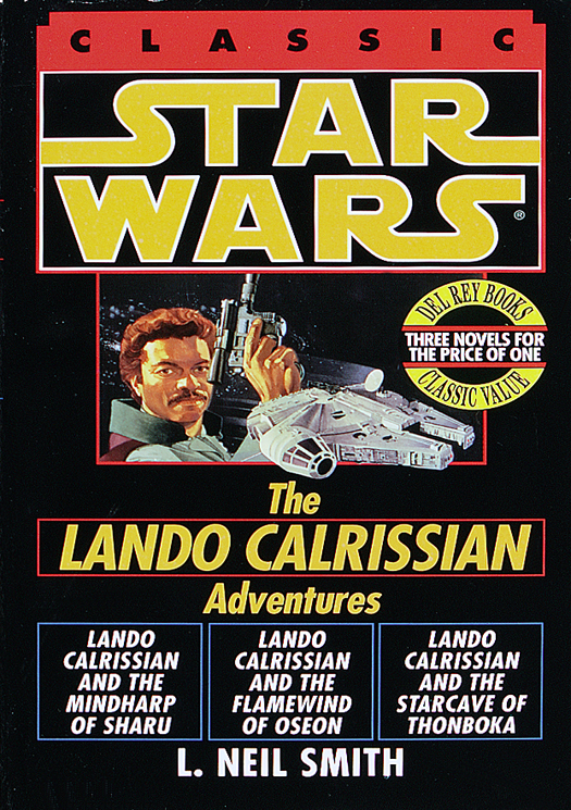 Star Wars: The Adventures of Lando Calrissia by L. Neil Smith