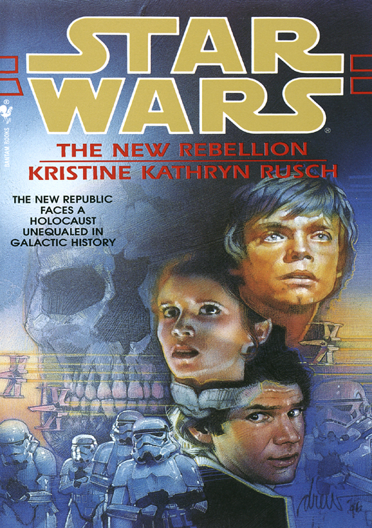 Star Wars: The New Rebellion by Kristine Kathryn Rusch