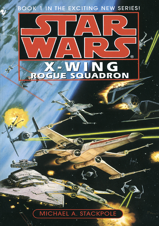 Star Wars: X-Wing I: Rogue Squadron by Michael A. Stackpole