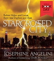 Starcrossed City (2013) by Josephine Angelini