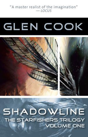 Starfishers Volume 1: Shadowline by Glen Cook