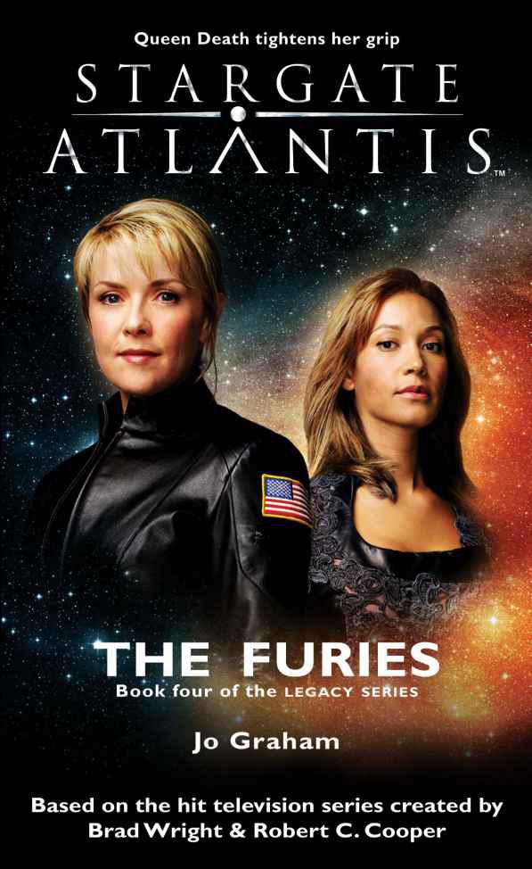 STARGATE ATLANTIS: The Furies (Book 4 in the Legacy series) by Jo Graham