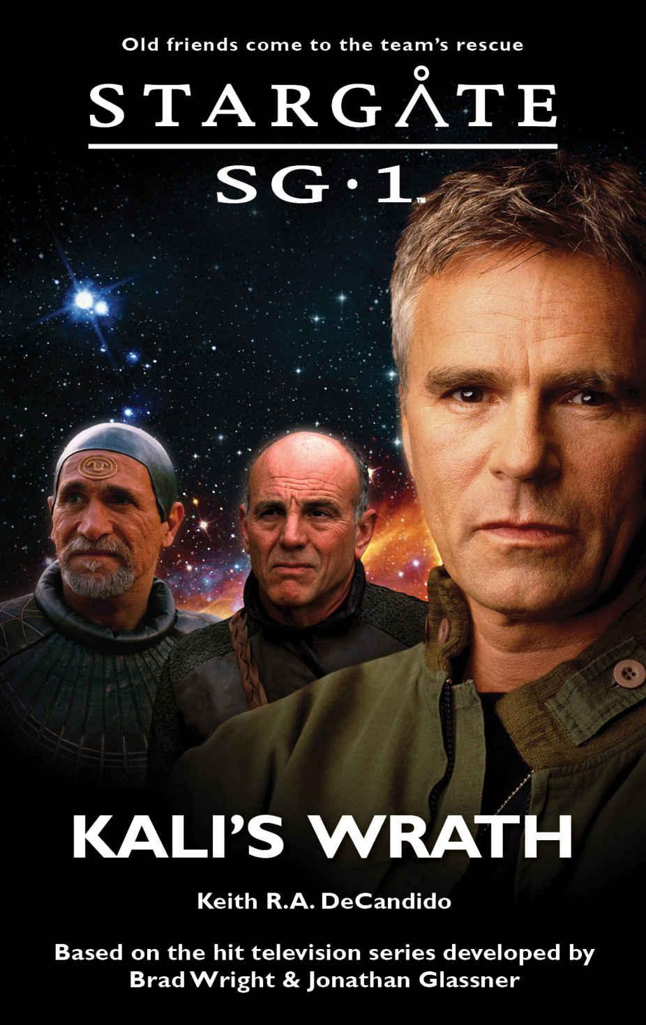 STARGATE SG-1: Kali's Wrath (SG1-28) (2016) by Keith R.A. DeCandido