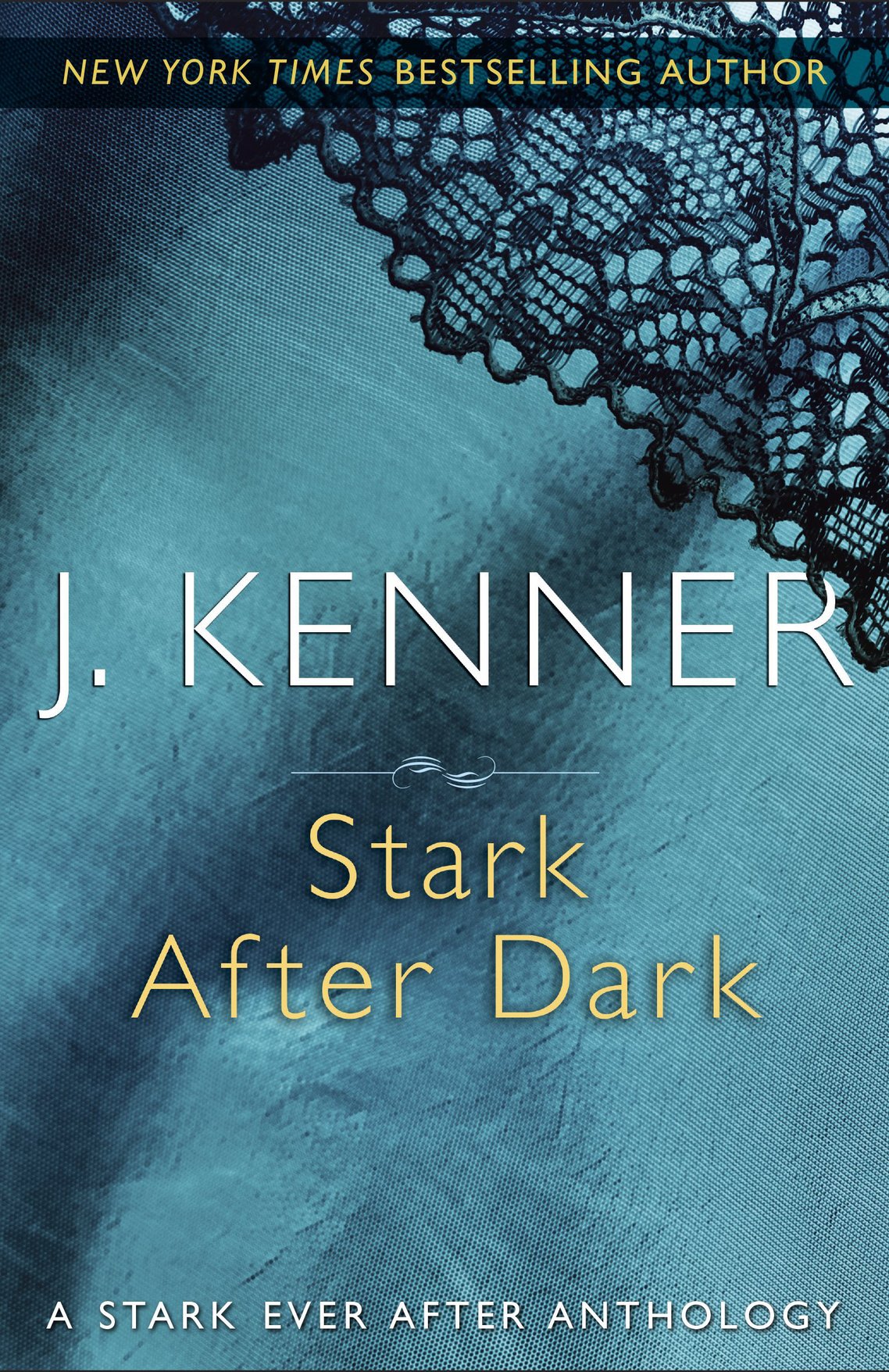 Stark After Dark (2016) by J. Kenner