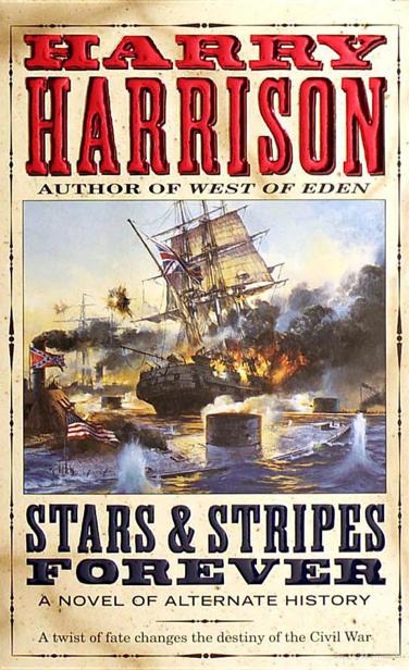Stars & Stripes Forever by Harry Harrison