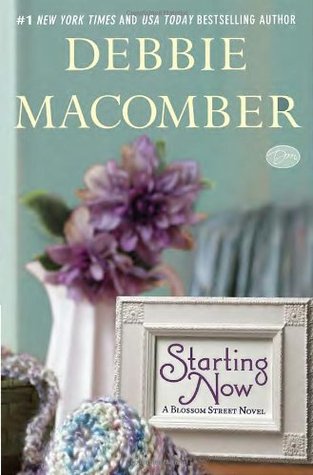 Starting Now (2013) by Debbie Macomber