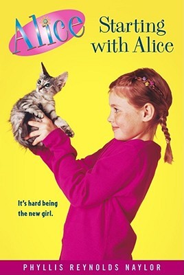 Starting with Alice (2004) by Phyllis Reynolds Naylor