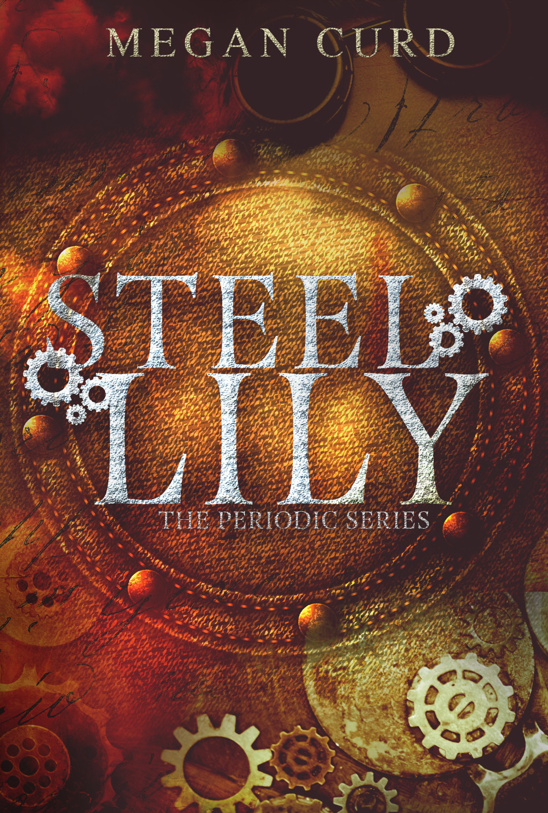 Steel Lily ARC by Megan Curd
