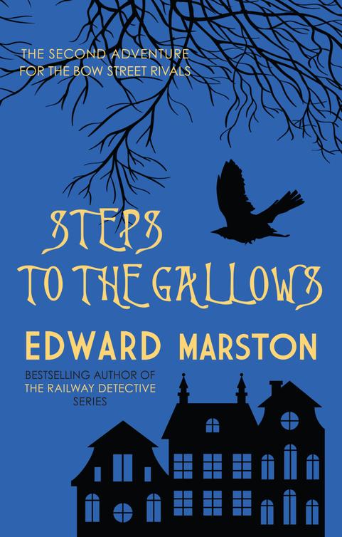 Steps to the Gallows (2015) by Edward Marston