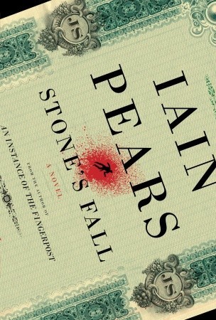 Stone's Fall (2009) by Iain Pears