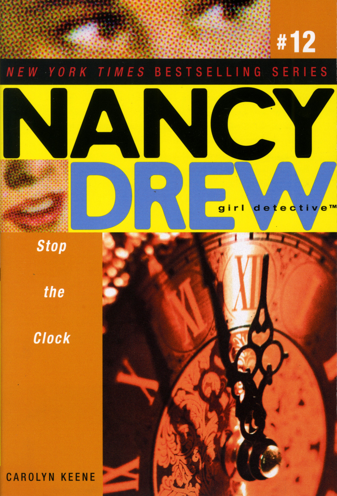 Stop the Clock (Nancy Drew (All New) Girl Detective Book 12) by Carolyn Keene