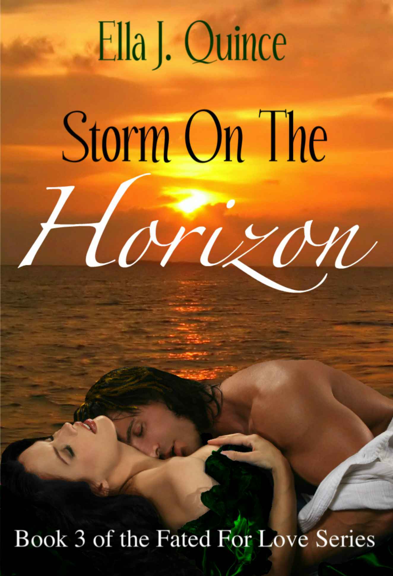 Storm on the Horizon (Fated For Love) by Ella J. Quince