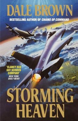 Storming Heaven (1995) by Dale Brown