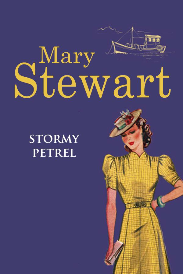Stormy Petrel (2011) by Mary Stewart