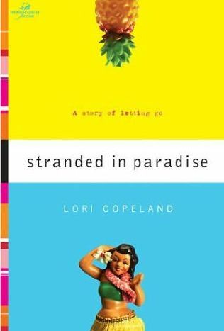 Stranded in Paradise (2002) by Lori Copeland