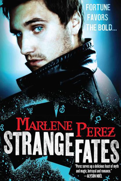 Strange Fates (Nyx Fortuna) by Marlene Perez