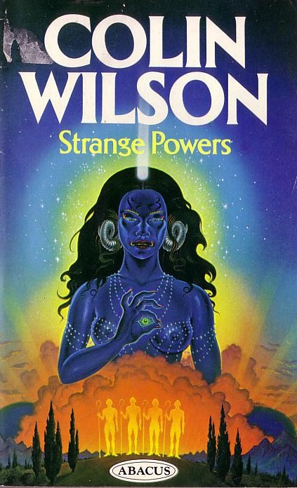 Strange Powers by Colin Wilson