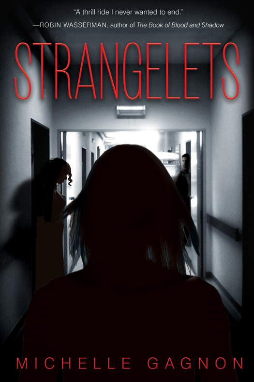 Strangelets (2013) by Michelle Gagnon