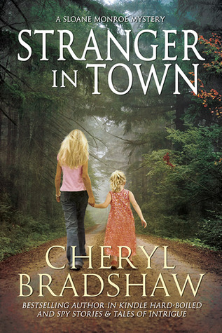 Stranger in Town (2012) by Cheryl Bradshaw