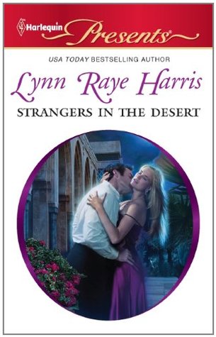Strangers in the Desert (2012) by Lynn Raye Harris