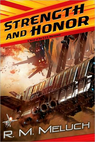 Strength and Honor by R.M. Meluch
