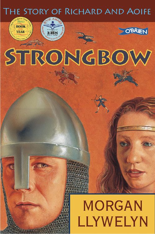 Strongbow (2012) by Morgan Llywelyn