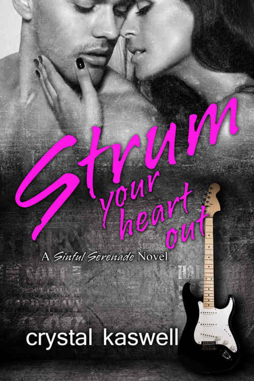 Strum Your Heart Out by Crystal Kaswell