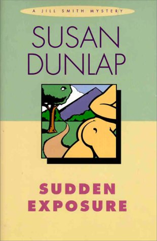 Sudden Exposure (1996) by Susan Dunlap