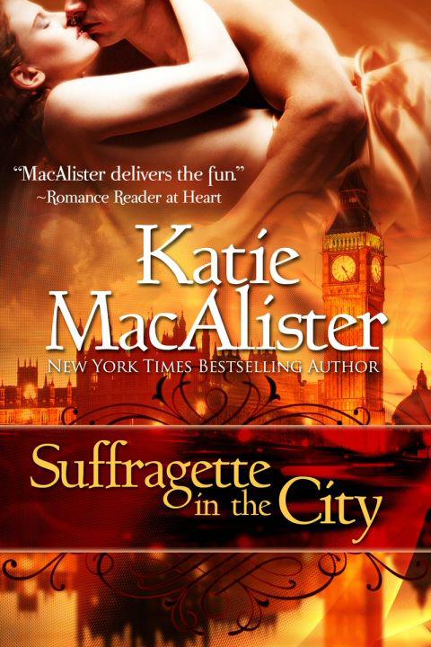 Suffragette in the City by Katie MacAlister