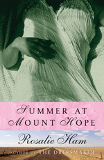 Summer At Mount Hope (2015) by Rosalie Ham