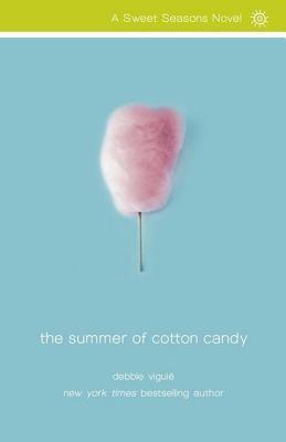 Summer of Cotton Candy, The (2009) by Debbie Viguié