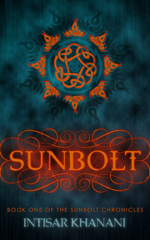 Sunbolt (2013) by Intisar Khanani