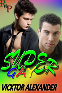 Super Gay (2013) by Vicktor Alexander