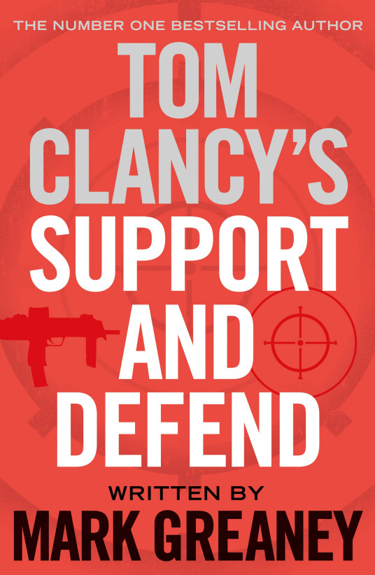 Support and Defend (2014) by Tom Clancy