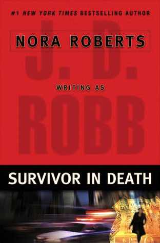 Survivor In Death (2005) by J.D. Robb